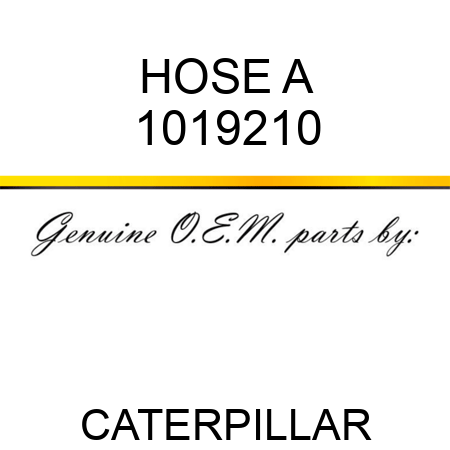 HOSE A 1019210