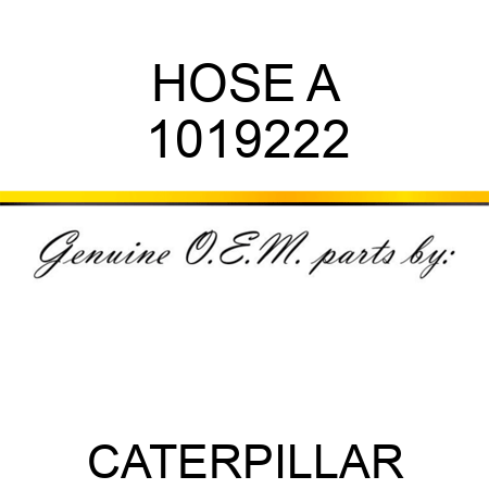 HOSE A 1019222