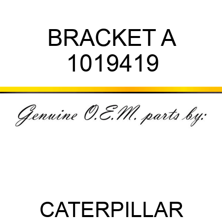 BRACKET A 1019419