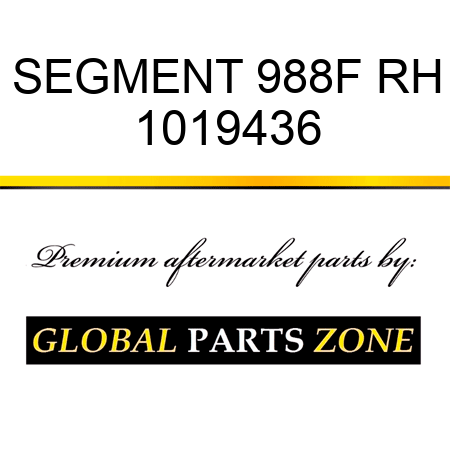 SEGMENT 988F RH 1019436