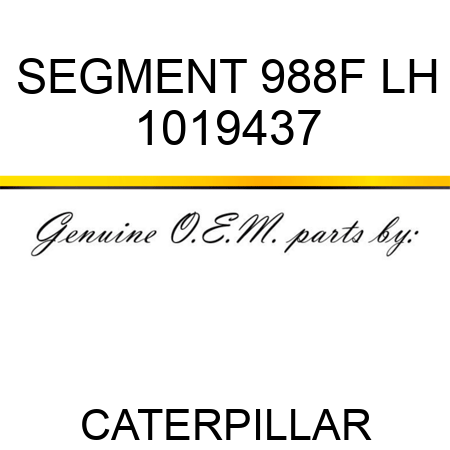 SEGMENT 988F LH 1019437