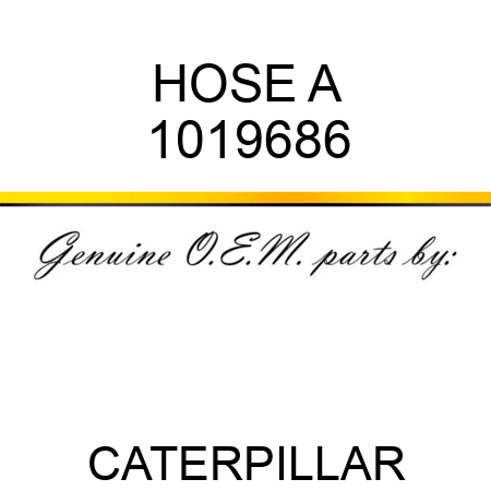 HOSE A 1019686