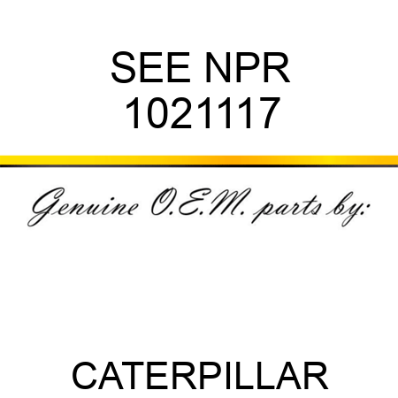 SEE NPR 1021117
