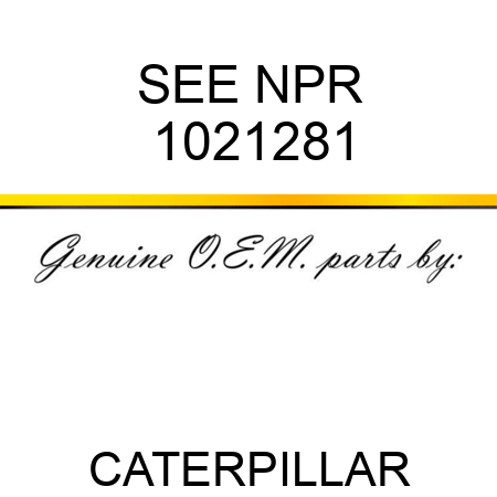 SEE NPR 1021281