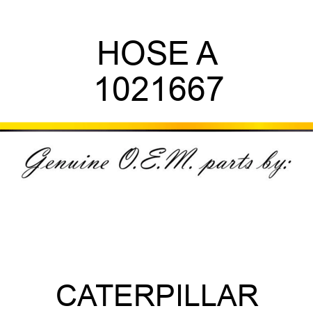 HOSE A 1021667