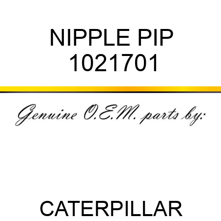 NIPPLE PIP 1021701