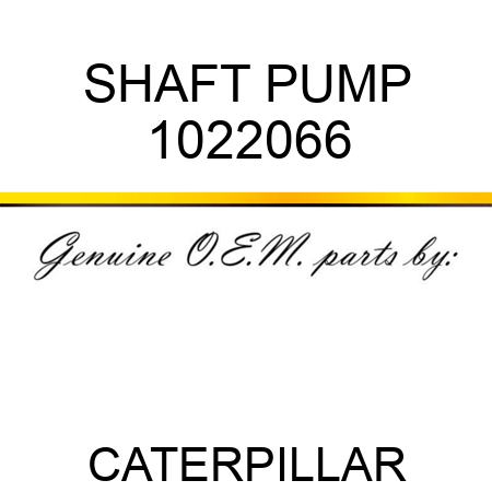 SHAFT PUMP 1022066