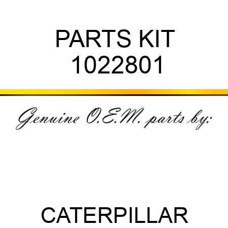 PARTS KIT 1022801