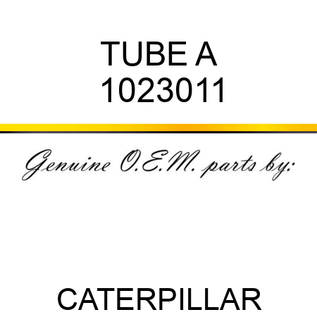 TUBE A 1023011