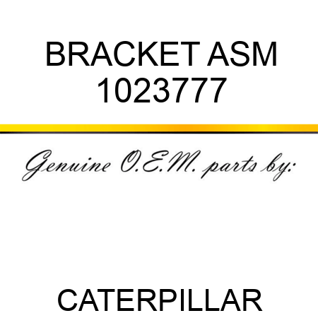 BRACKET ASM 1023777