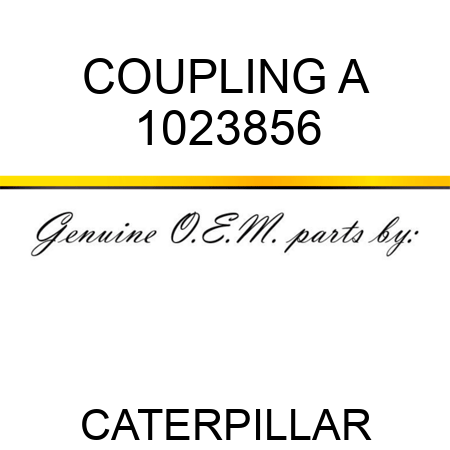 COUPLING A 1023856