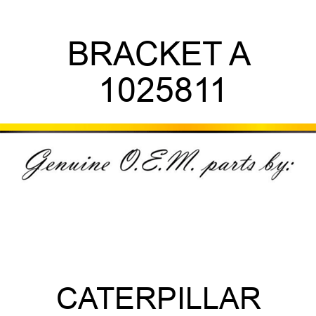 BRACKET A 1025811