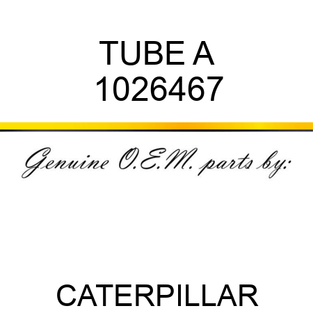 TUBE A 1026467