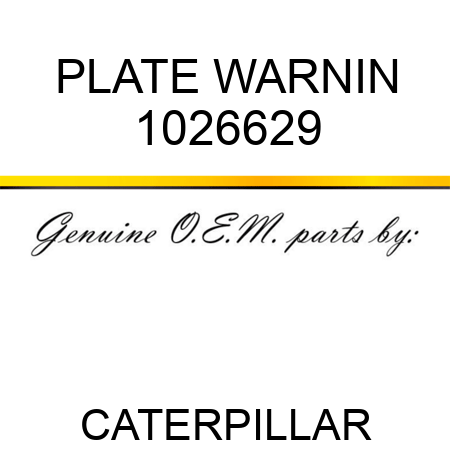 PLATE WARNIN 1026629