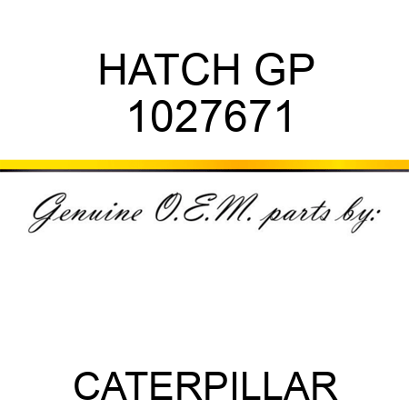 HATCH GP 1027671