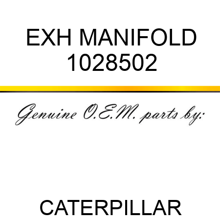 EXH MANIFOLD 1028502