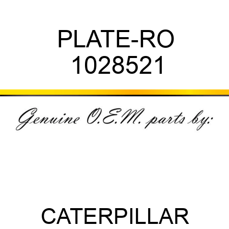 PLATE-RO 1028521