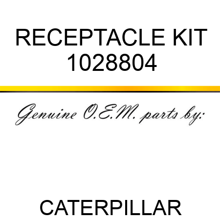 RECEPTACLE KIT 1028804
