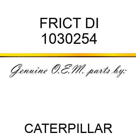 FRICT DI 1030254
