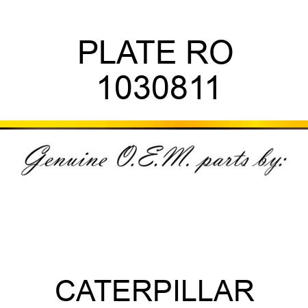 PLATE RO 1030811