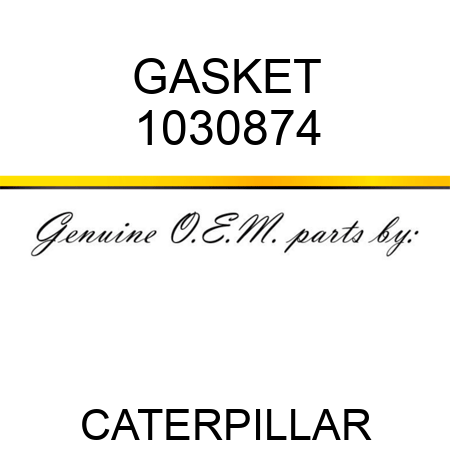 GASKET 1030874