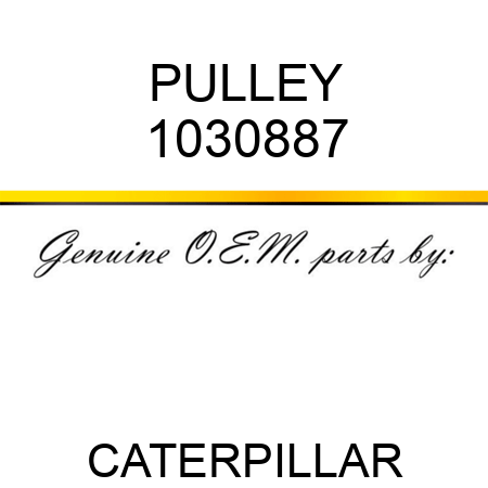 PULLEY 1030887