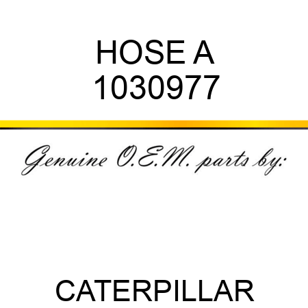 HOSE A 1030977