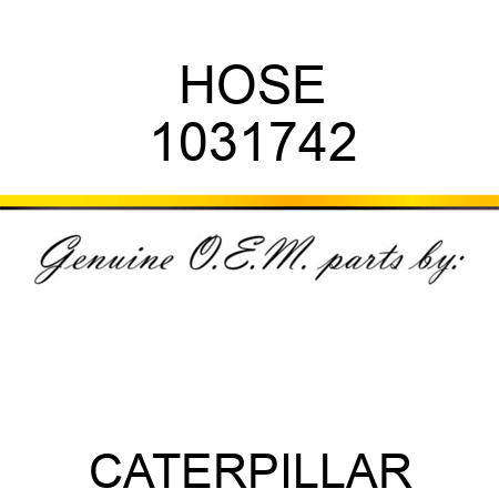 HOSE 1031742