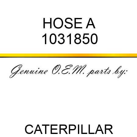 HOSE A 1031850