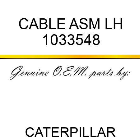 CABLE ASM LH 1033548