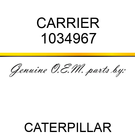 CARRIER 1034967