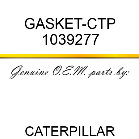 GASKET-CTP 1039277