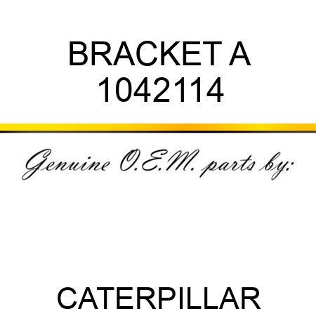 BRACKET A 1042114