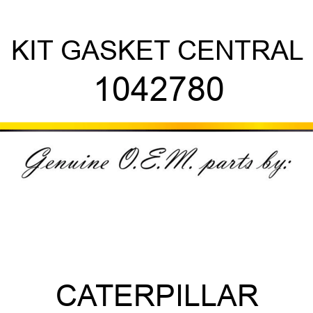 KIT GASKET CENTRAL 1042780