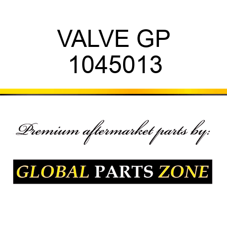 VALVE GP 1045013