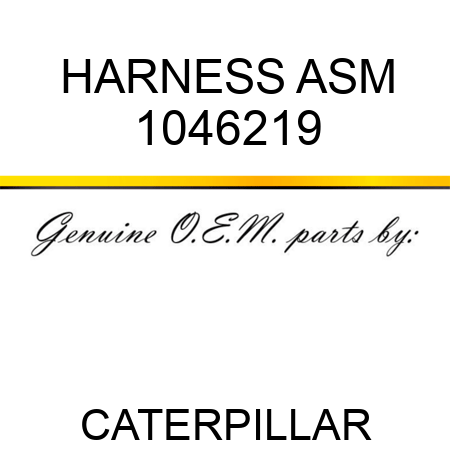 HARNESS ASM 1046219