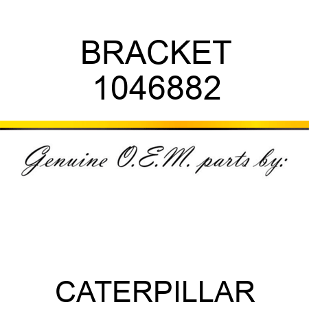 BRACKET 1046882