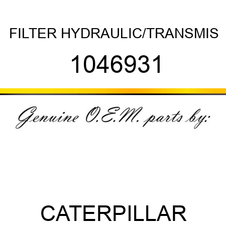 FILTER HYDRAULIC/TRANSMIS 1046931