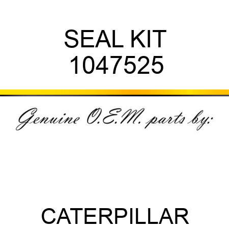 SEAL KIT 1047525