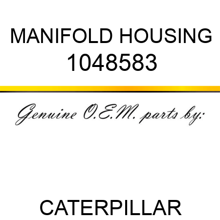 MANIFOLD HOUSING 1048583