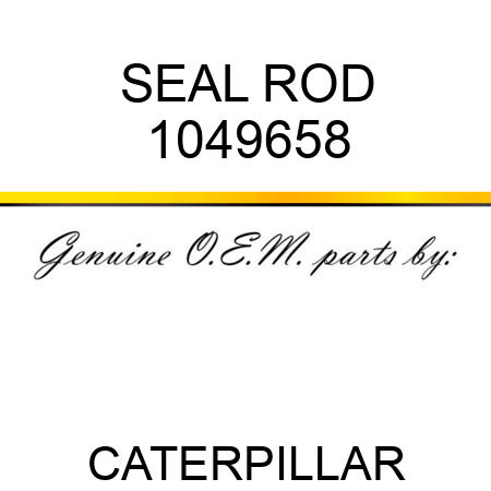 SEAL ROD 1049658