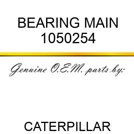 BEARING MAIN 1050254