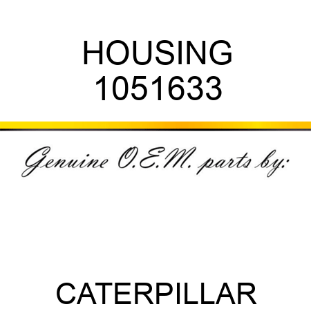 HOUSING 1051633
