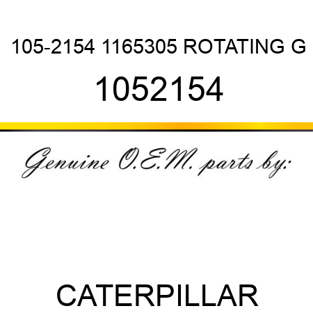 105-2154 1165305 ROTATING G 1052154