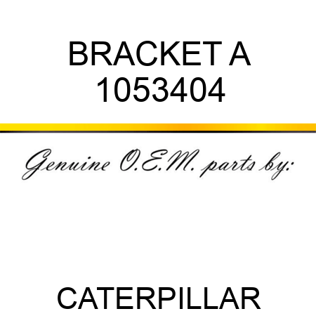 BRACKET A 1053404