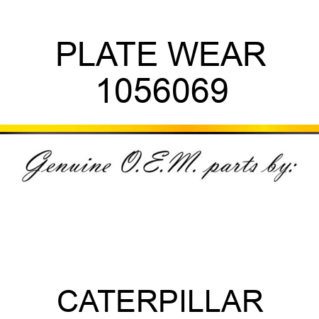 PLATE WEAR 1056069