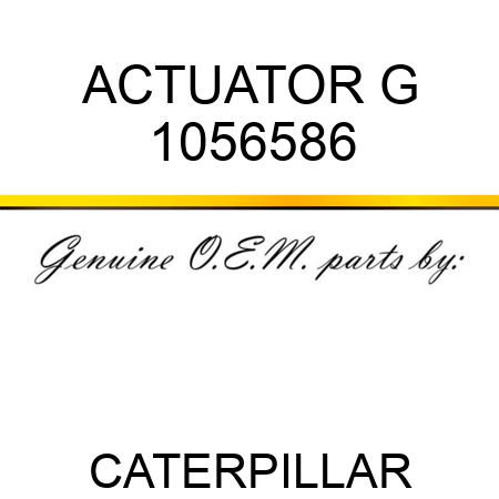 ACTUATOR G 1056586