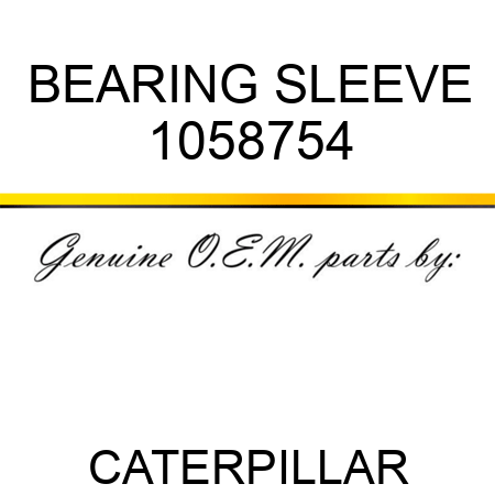 BEARING SLEEVE 1058754