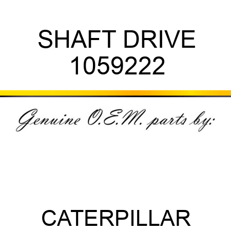 SHAFT DRIVE 1059222