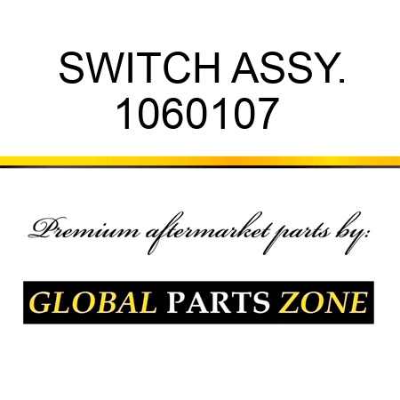 SWITCH ASSY. 1060107 